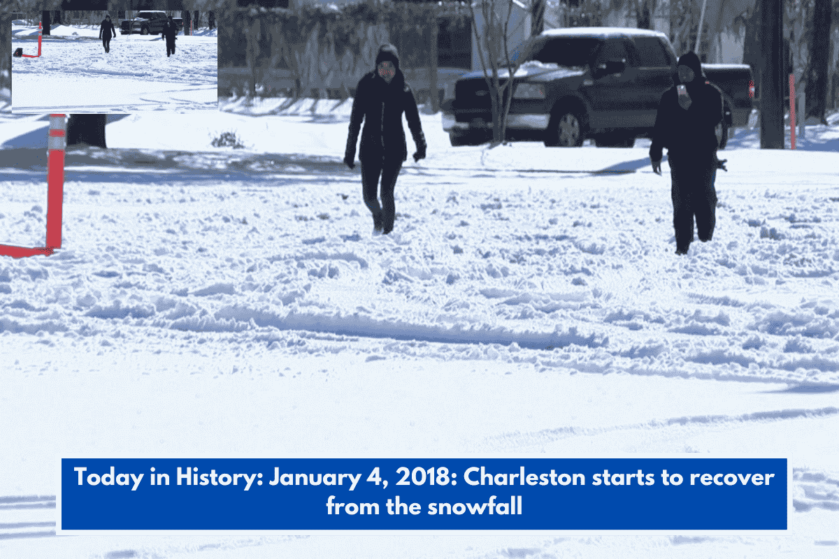 Today in History: January 4, 2018: Charleston starts to recover from the snowfall