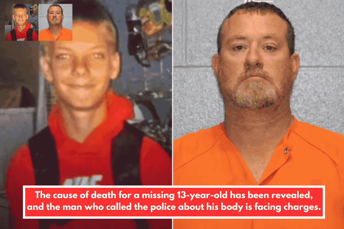 The cause of death for a missing 13-year-old has been revealed, and the man who called the police about his body is facing charges.