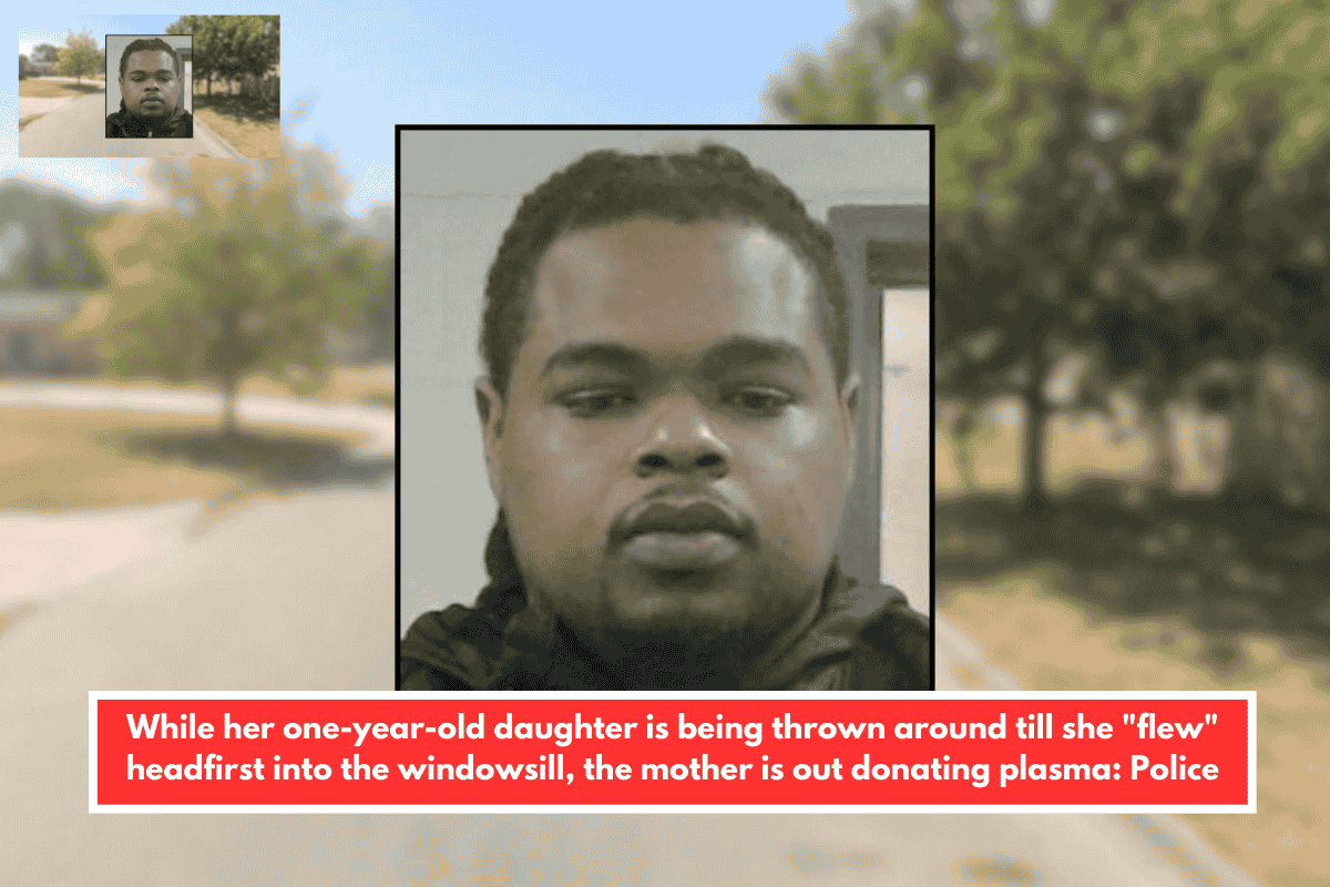 While her one-year-old daughter is being thrown around till she "flew" headfirst into the windowsill, the mother is out donating plasma: Police