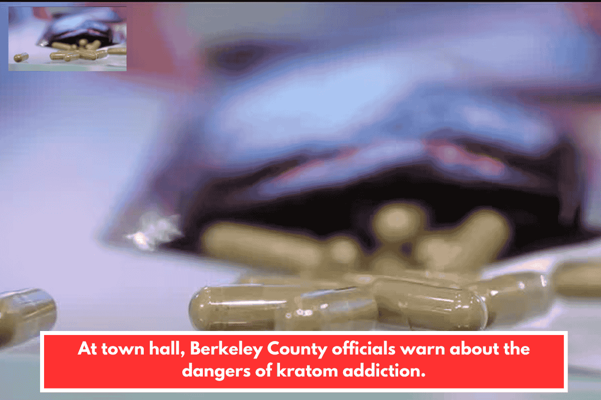 At town hall, Berkeley County officials warn about the dangers of kratom addiction.