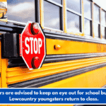 Drivers are advised to keep an eye out for school buses as Lowcountry youngsters return to class.