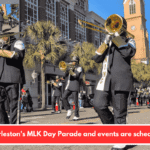 Charleston's MLK Day Parade and events are scheduled.