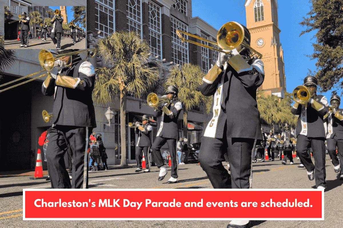 Charleston's MLK Day Parade and events are scheduled.