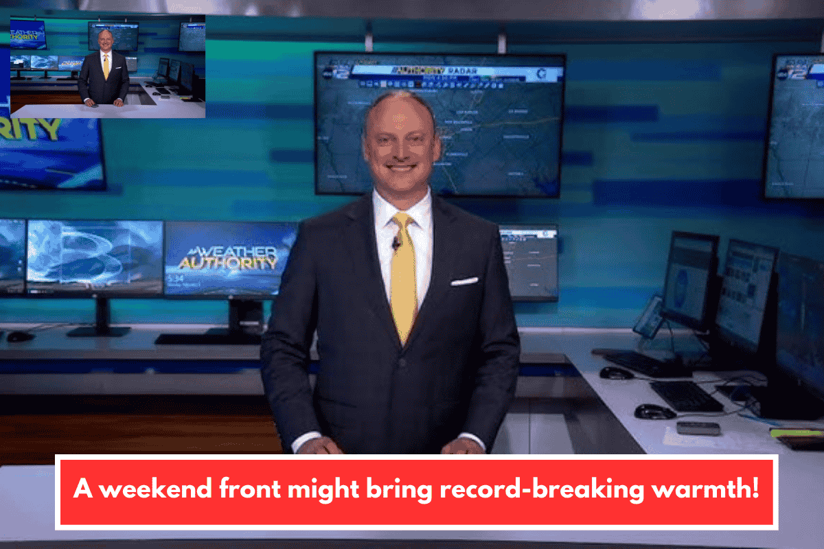 A weekend front might bring record-breaking warmth!