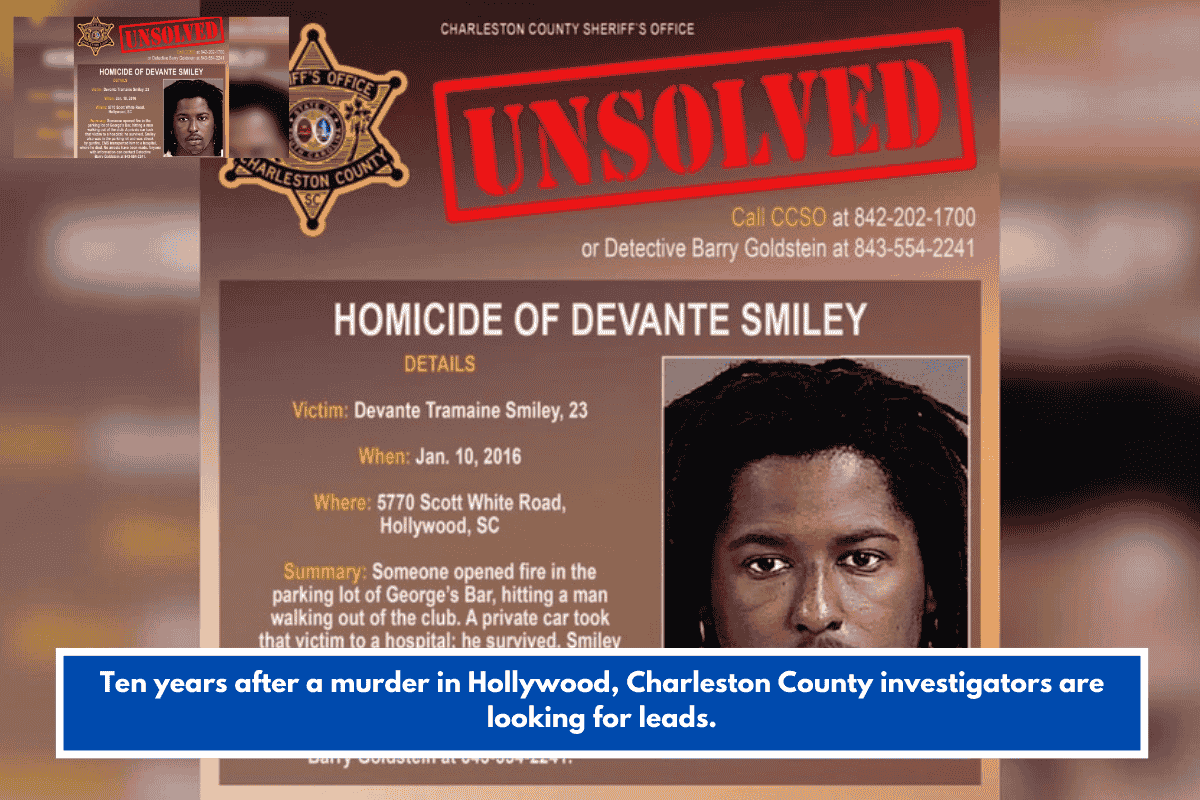 Ten years after a murder in Hollywood, Charleston County investigators are looking for leads.