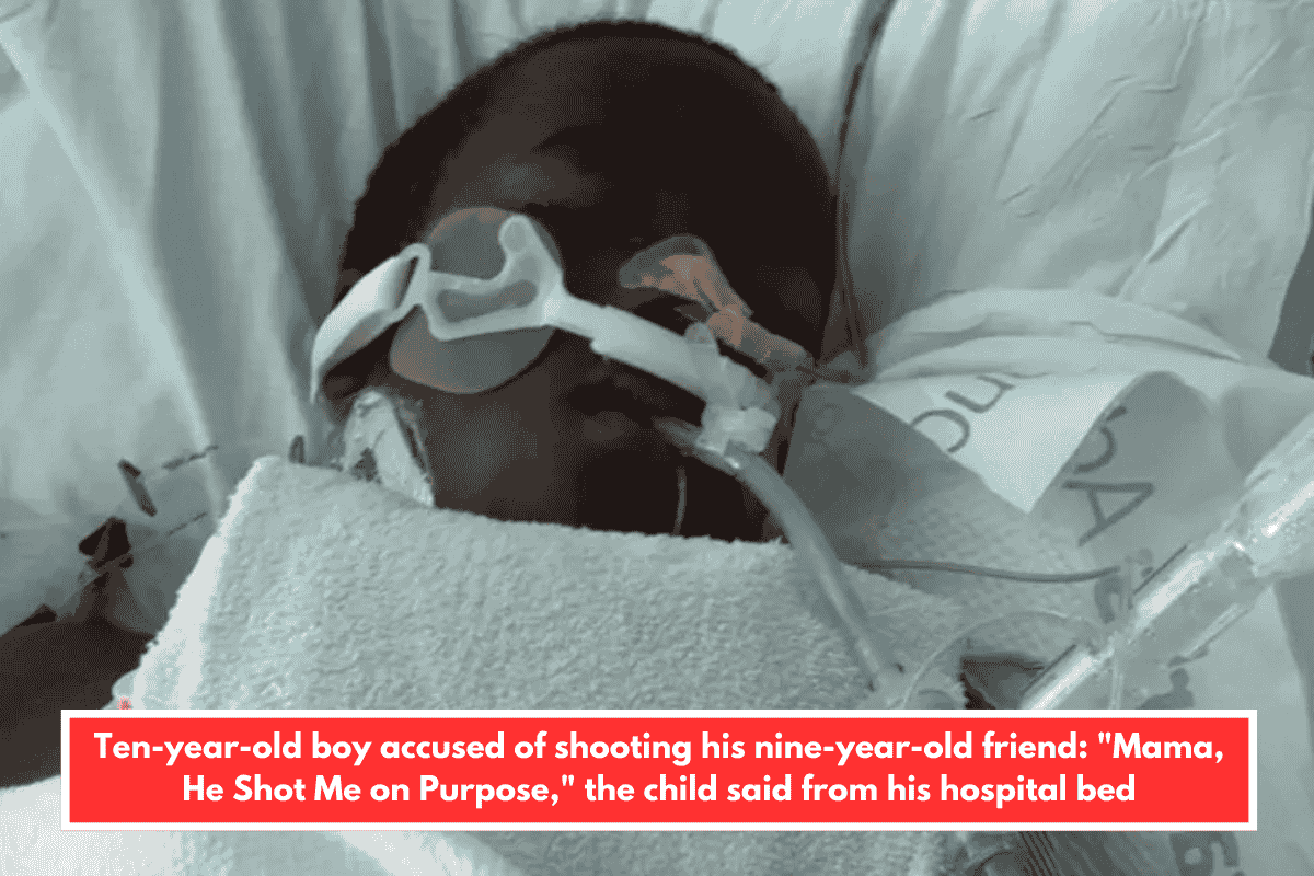Ten-year-old boy accused of shooting his nine-year-old friend: "Mama, He Shot Me on Purpose," the child said from his hospital bed