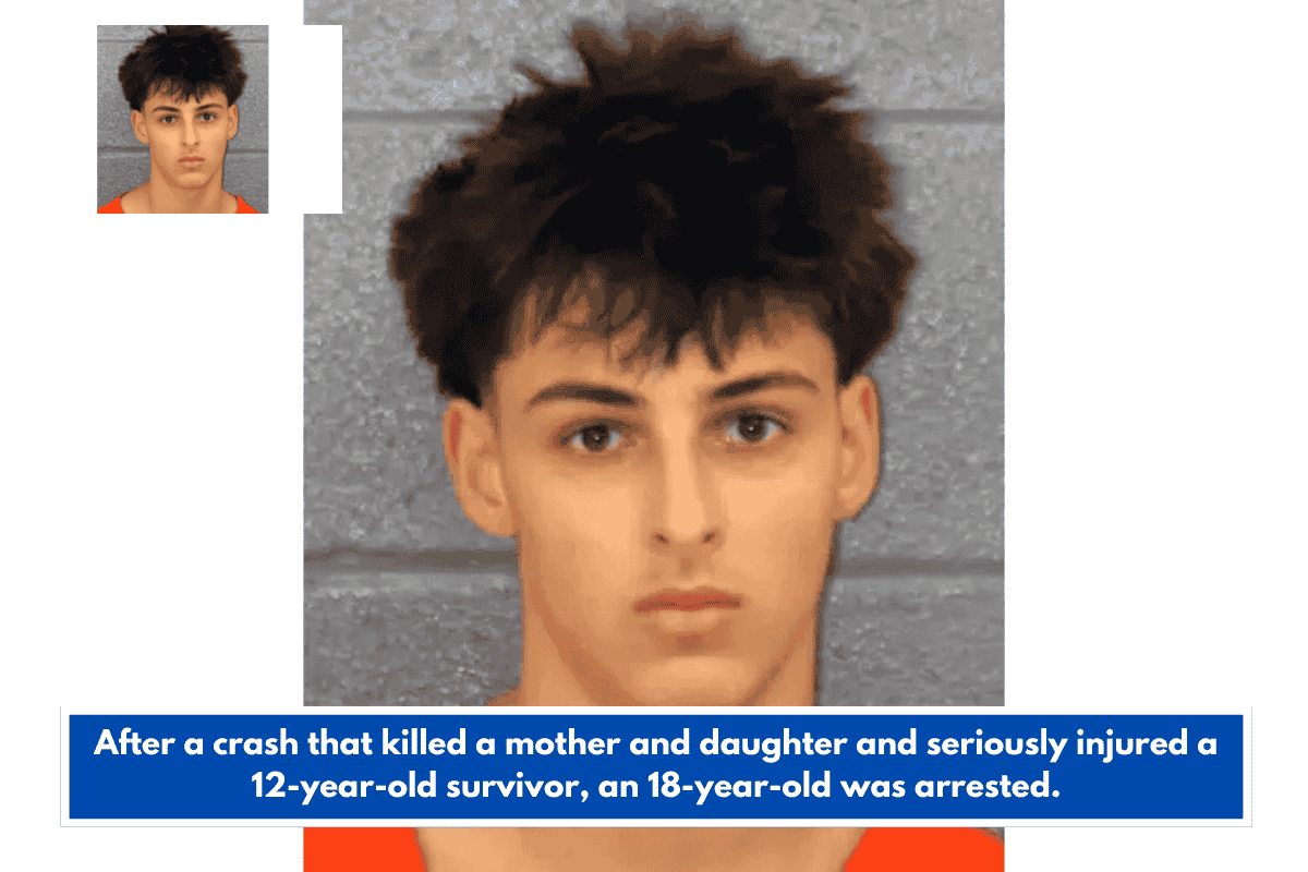 After a crash that killed a mother and daughter and seriously injured a 12-year-old survivor, an 18-year-old was arrested.