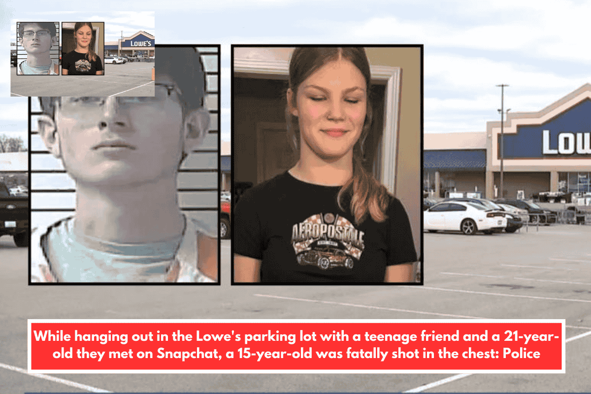While hanging out in the Lowe's parking lot with a teenage friend and a 21-year-old they met on Snapchat, a 15-year-old was fatally shot in the chest: Police