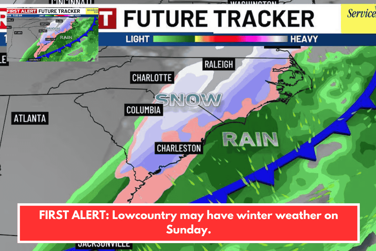 FIRST ALERT: Lowcountry may have winter weather on Sunday.