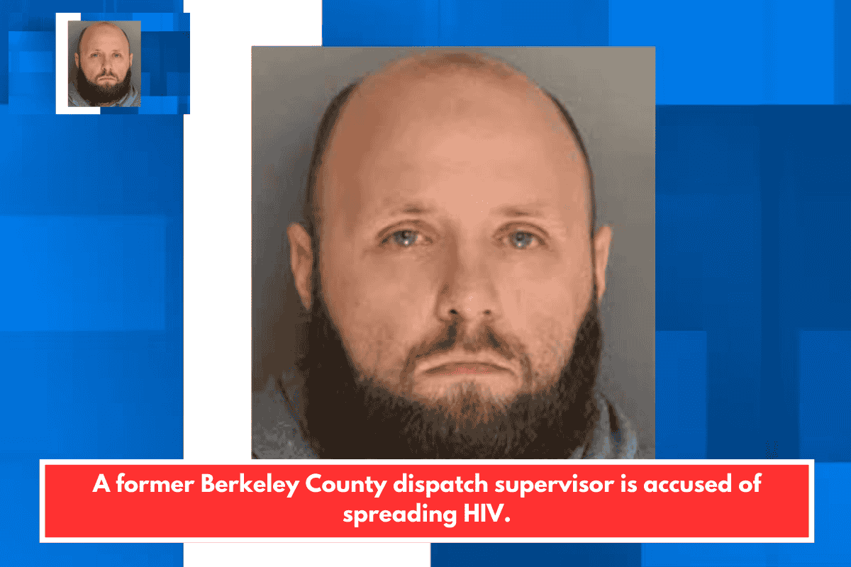 A former Berkeley County dispatch supervisor is accused of spreading HIV.