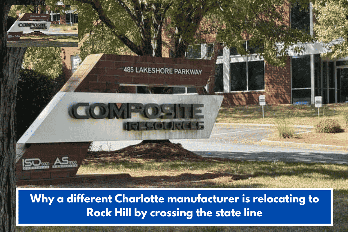 Why a different Charlotte manufacturer is relocating to Rock Hill by crossing the state line