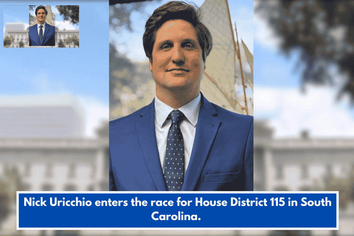 Nick Uricchio enters the race for House District 115 in South Carolina.
