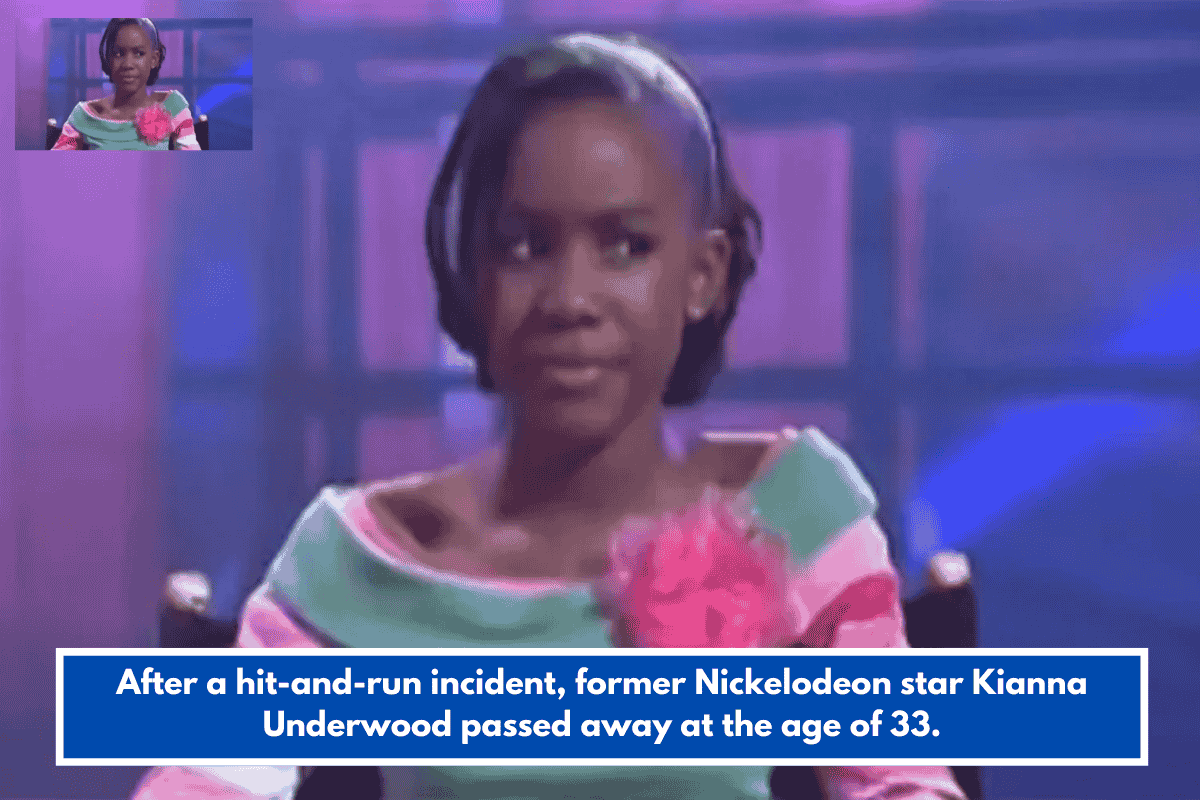 After a hit-and-run incident, former Nickelodeon star Kianna Underwood passed away at the age of 33.