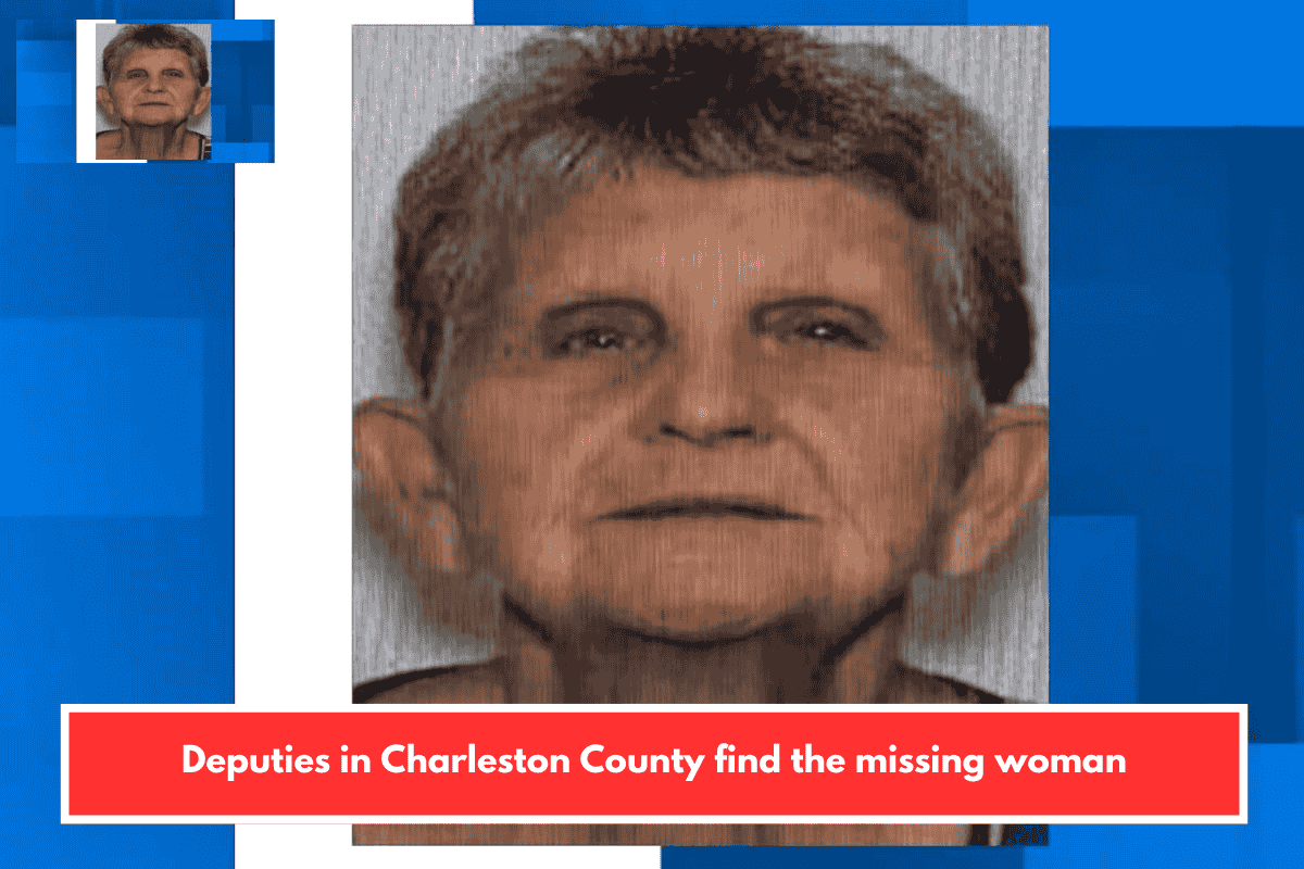 Deputies in Charleston County find the missing woman
