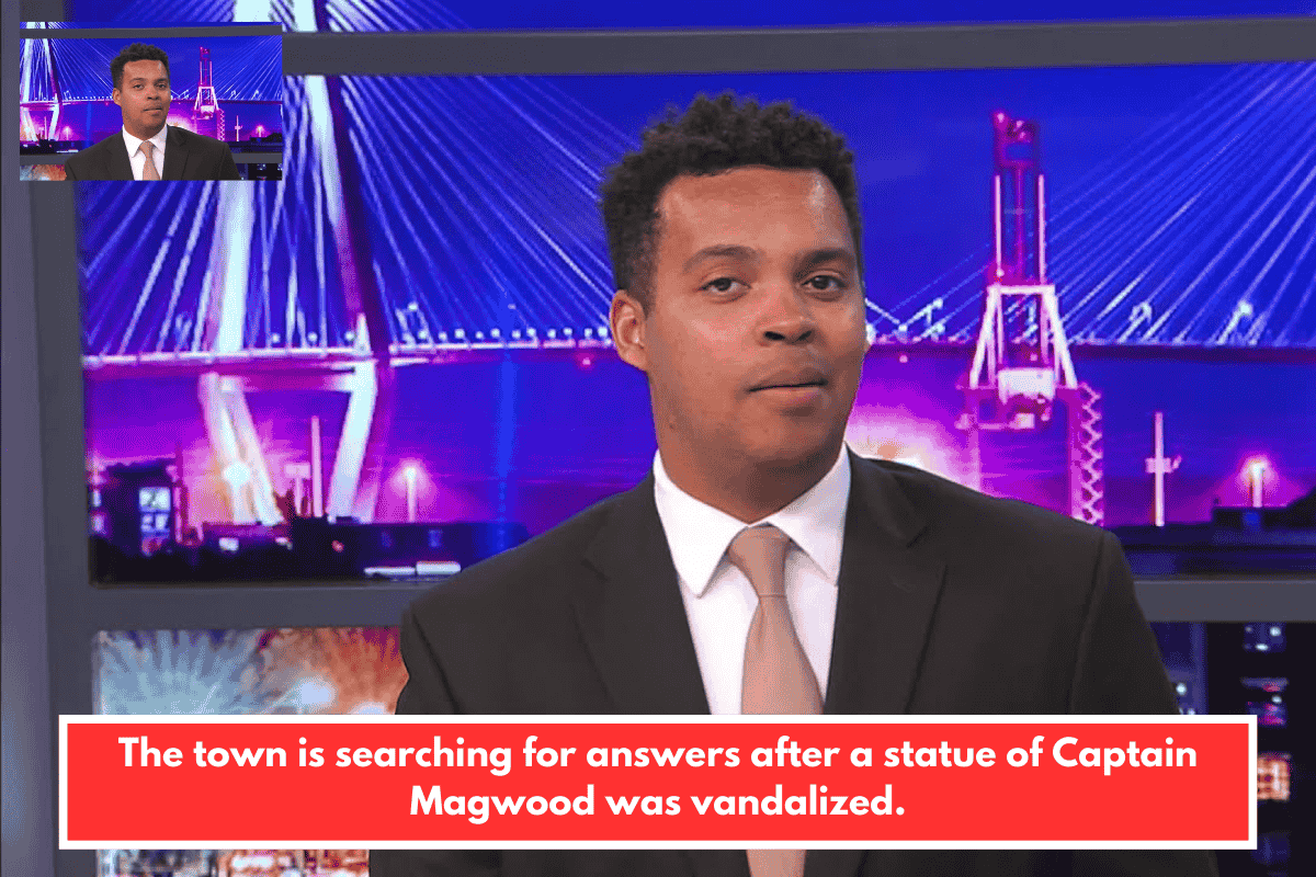 The town is searching for answers after a statue of Captain Magwood was vandalized.
