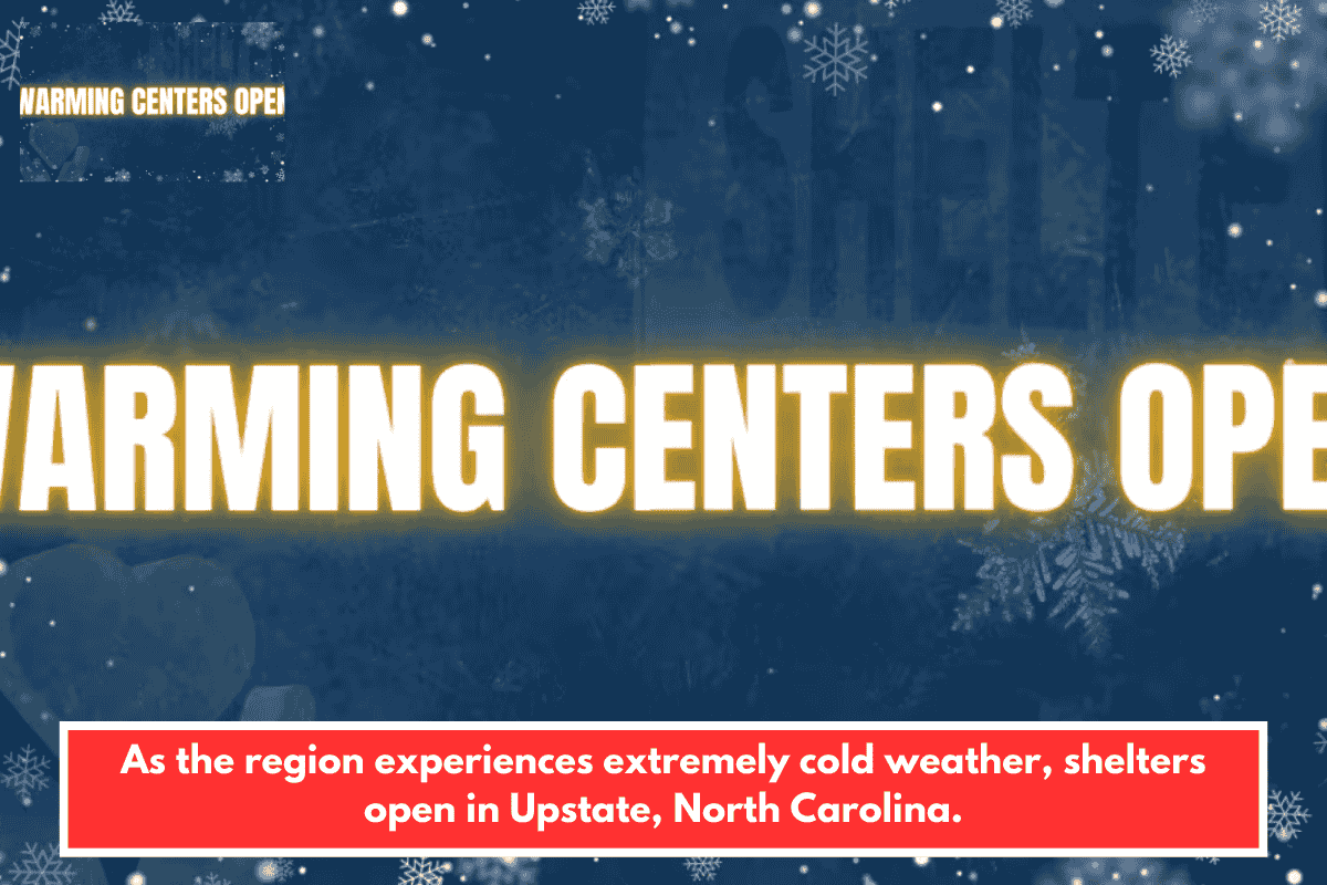 As the region experiences extremely cold weather, shelters open in Upstate, North Carolina.