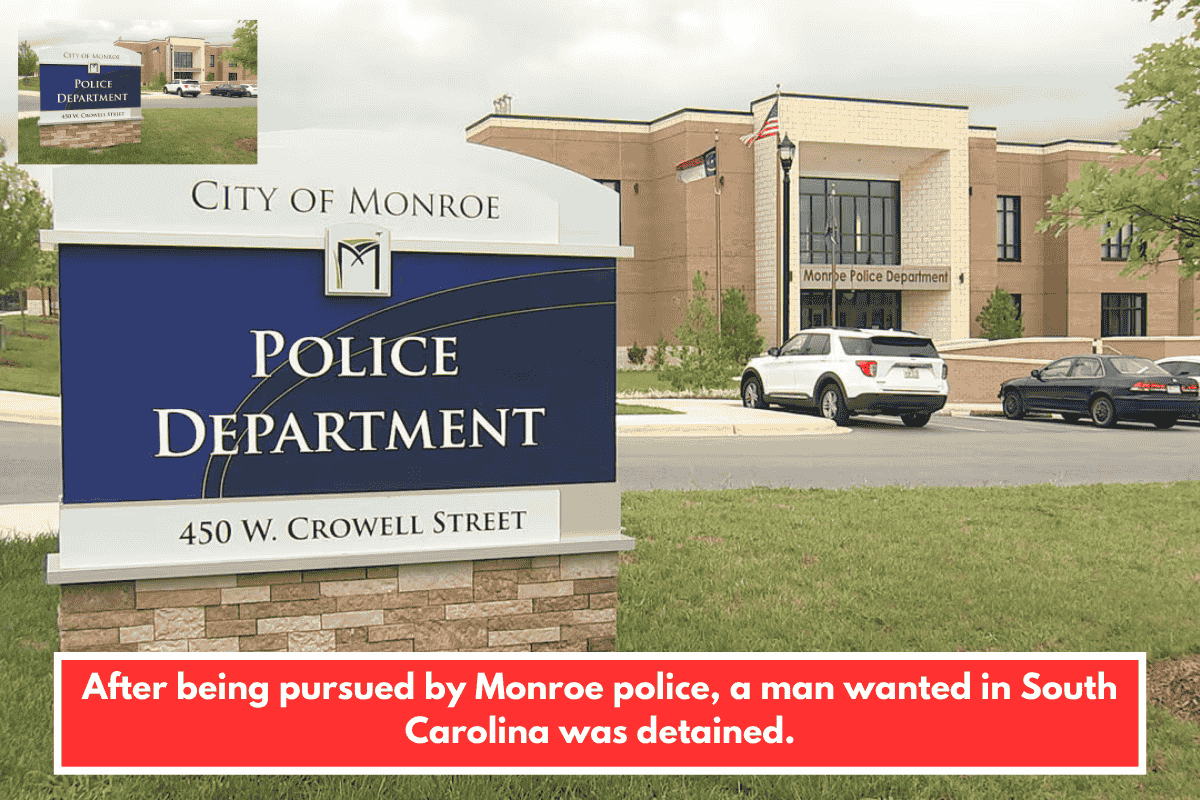 After being pursued by Monroe police, a man wanted in South Carolina was detained.