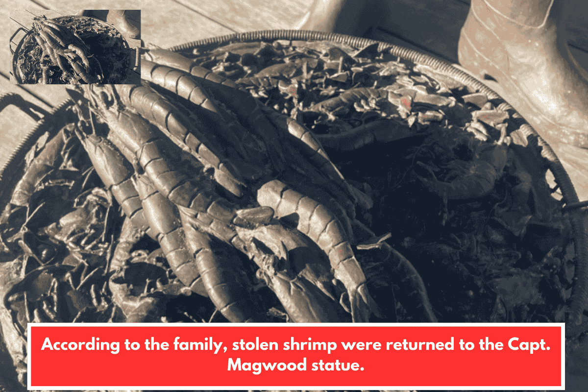 According to the family, stolen shrimp were returned to the Capt. Magwood statue.
