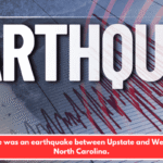 There was an earthquake between Upstate and Western North Carolina.