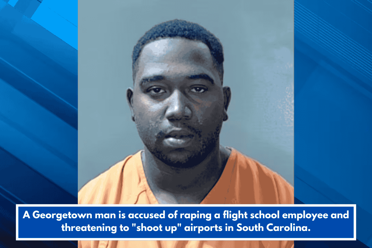 A Georgetown man is accused of raping a flight school employee and threatening to "shoot up" airports in South Carolina.