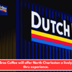 Dutch Bros Coffee will offer North Charleston a lively drive-thru experience.