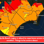 The Myrtle Beach region is about to experience severe winter weather. Things to be aware about