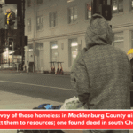 A survey of those homeless in Mecklenburg County aims to connect them to resources; one found dead in south Charlotte