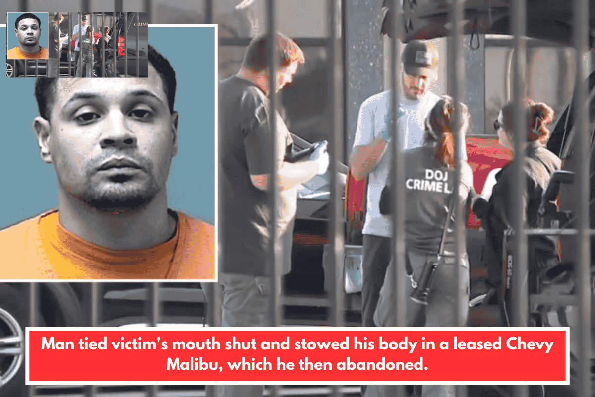 Man tied victim's mouth shut and stowed his body in a leased Chevy Malibu, which he then abandoned.