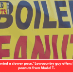 We wanted a slower pace.' Lowcountry guy offers boiling peanuts from Model T.