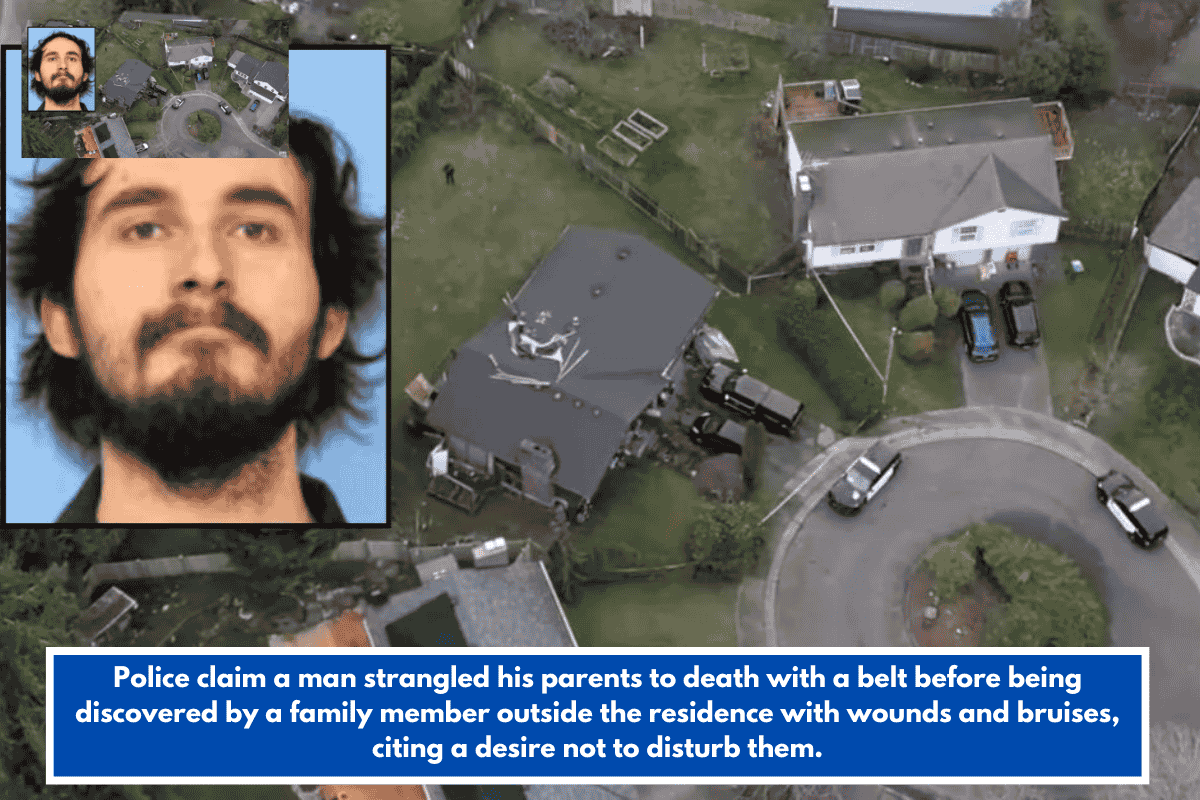 Police claim a man strangled his parents to death with a belt before being discovered by a family member outside the residence with wounds and bruises, citing a desire not to disturb them.