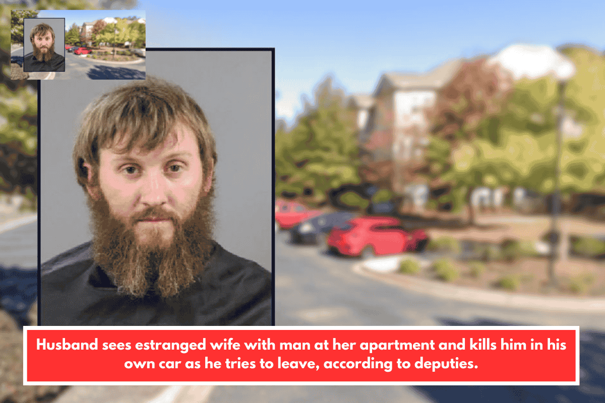 Husband sees estranged wife with man at her apartment and kills him in his own car as he tries to leave, according to deputies.
