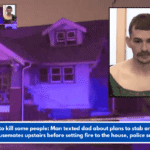 Going to kill some people: Man texted dad about plans to stab and trap housemates upstairs before setting fire to the house, police say.