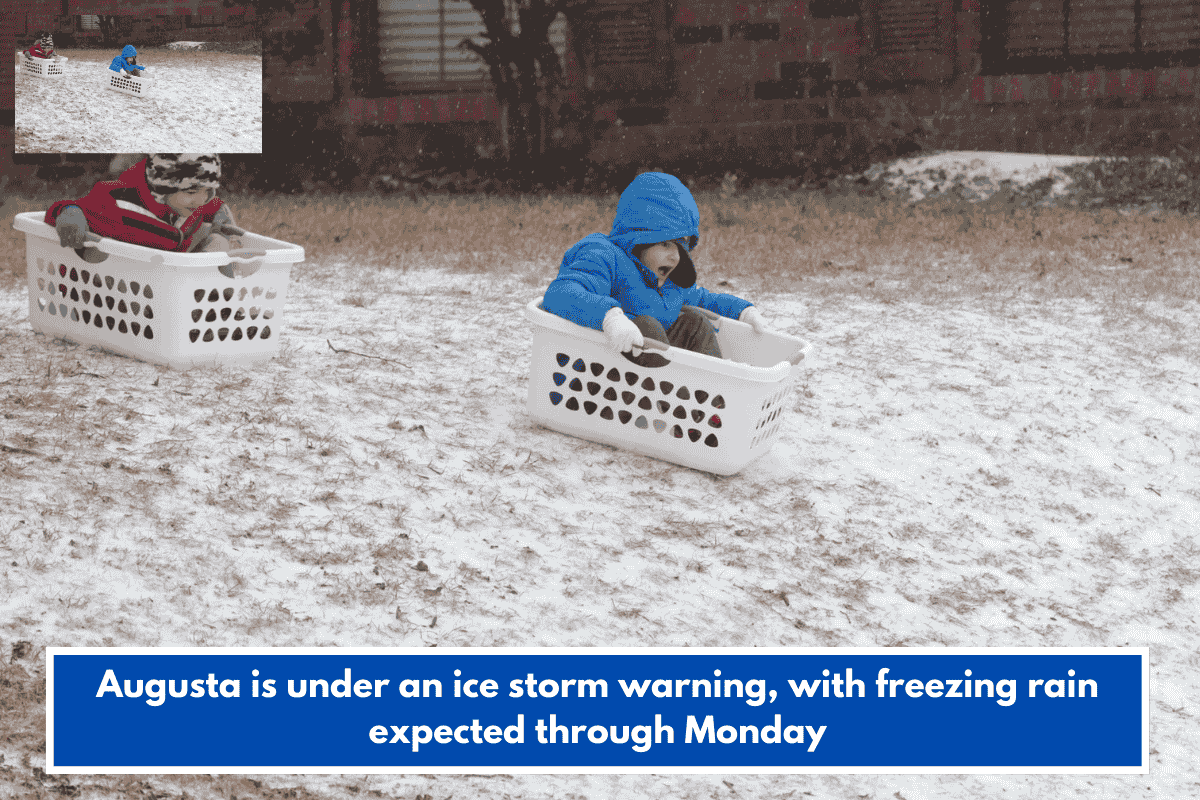 Augusta is under an ice storm warning, with freezing rain expected through Monday
