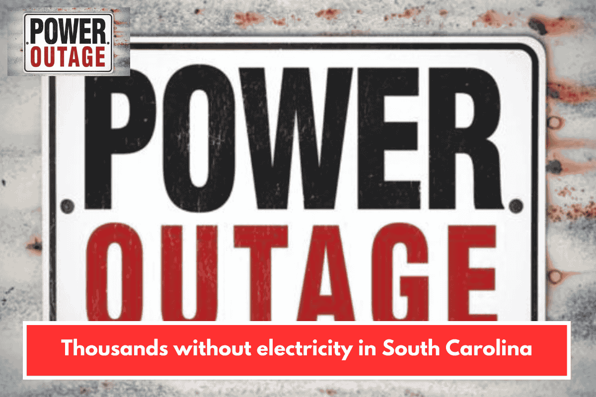 Thousands without electricity in South Carolina