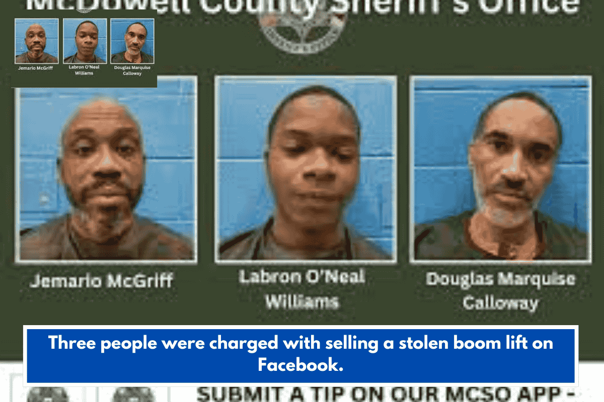 Three people were charged with selling a stolen boom lift on Facebook.