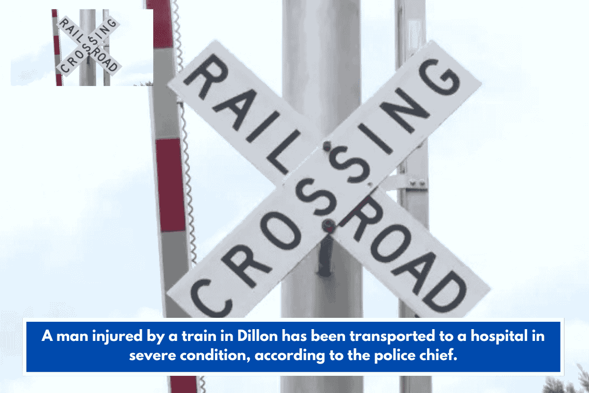A man injured by a train in Dillon has been transported to a hospital in severe condition, according to the police chief.