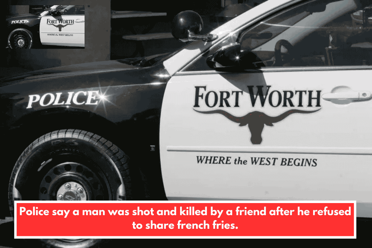 Police say a man was shot and killed by a friend after he refused to share french fries.