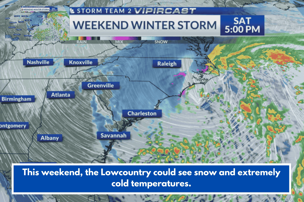 This weekend, the Lowcountry could see snow and extremely cold temperatures.
