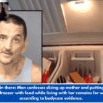 I left her in there: Man confesses slicing up mother and putting her in a chest freezer with food while living with her remains for weeks, according to bodycam evidence.