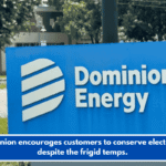 Dominion encourages customers to conserve electricity despite the frigid temps.