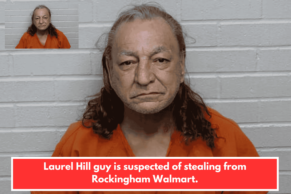 Laurel Hill guy is suspected of stealing from Rockingham Walmart.
