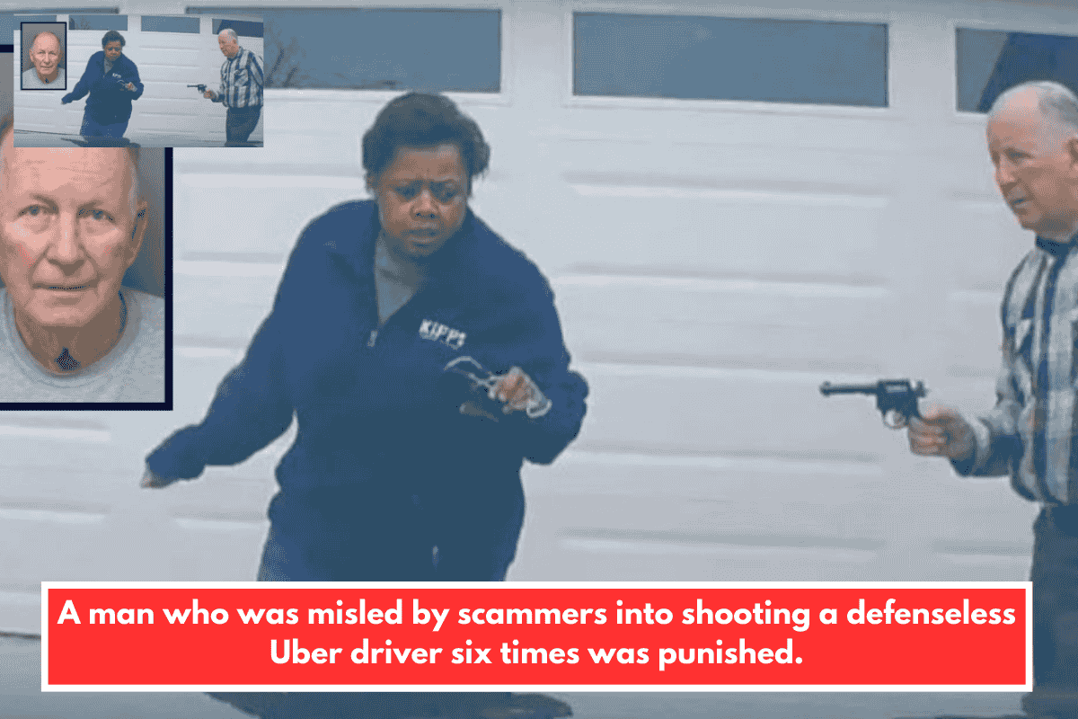 A man who was misled by scammers into shooting a defenseless Uber driver six times was punished.
