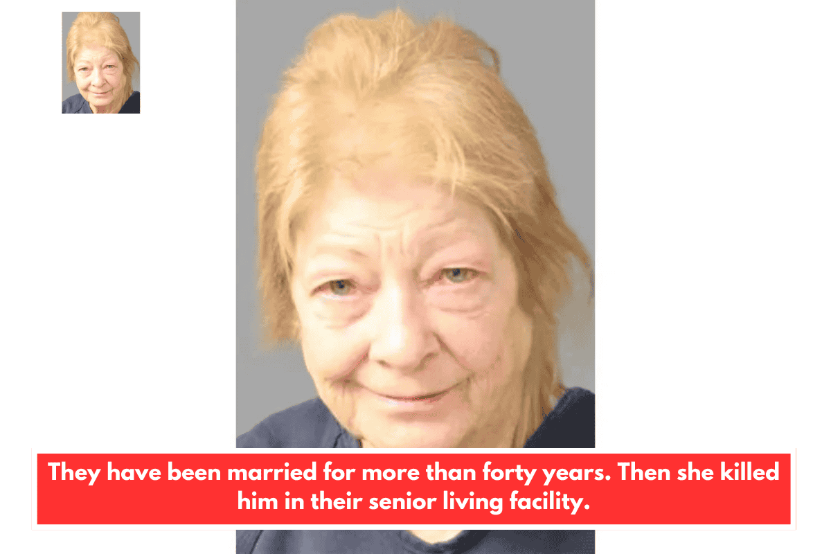 They have been married for more than forty years. Then she killed him in their senior living facility.