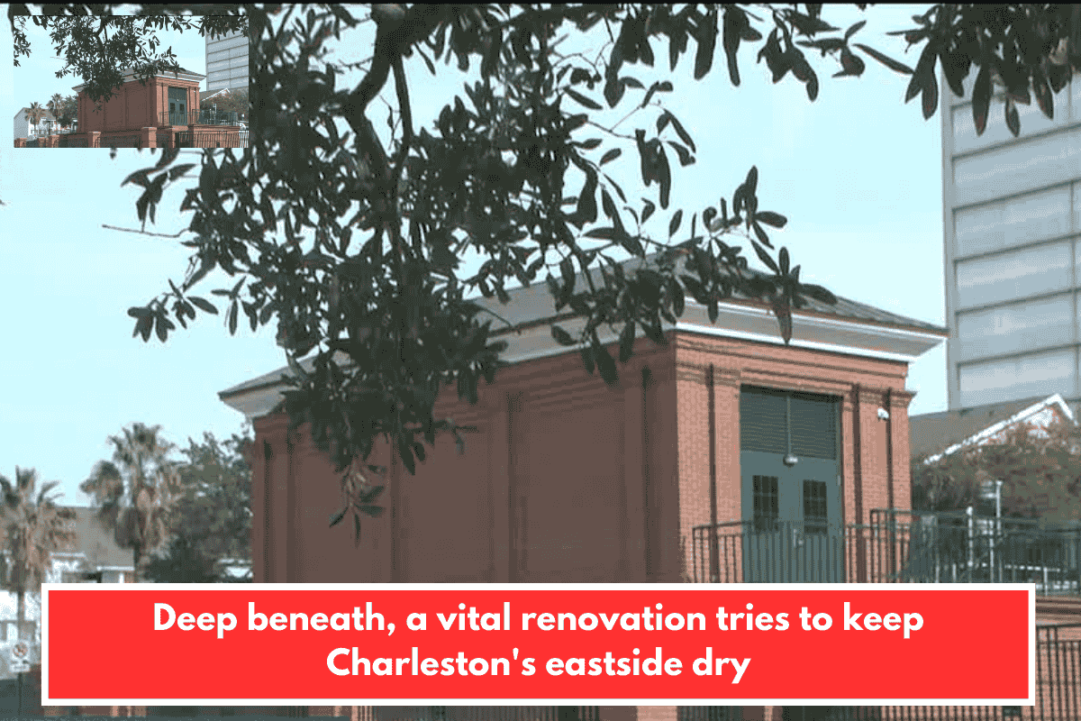 Deep beneath, a vital renovation tries to keep Charleston's eastside dry