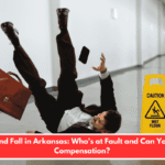 Slip and Fall in Arkansas: Who's at Fault and Can You Get Compensation?