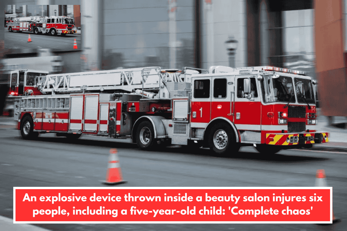 An explosive device thrown inside a beauty salon injures six people, including a five-year-old child: 'Complete chaos'