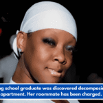 A nursing school graduate was discovered decomposing in an apartment. Her roommate has been charged.