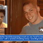 Fugitive barber found decomposing in trash can was 'lured' to meet female 'entrepreneur' with a 'promise of making money,' according to his relatives.