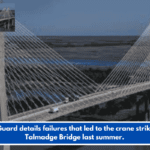 Coast Guard details failures that led to the crane striking the Talmadge Bridge last summer.