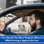 Watch Your Mouth! The West Virginias Where Cursing While Driving Is Against the Law